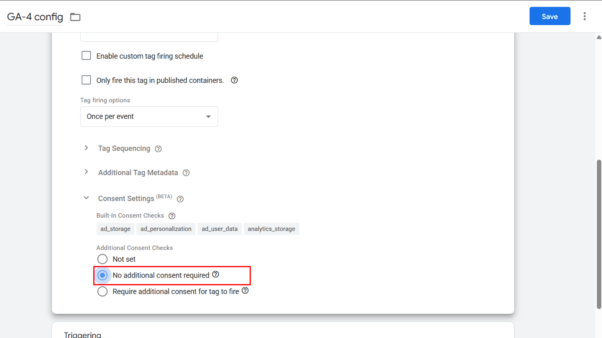 5. Em [Verificações adicionais de consentimento:bold], selecione [Nenhum consentimento adicional necessário:bold]. Isso remove o requisito `analytics_storage` (ou `ad_storage`) que estava bloqueando a tag.